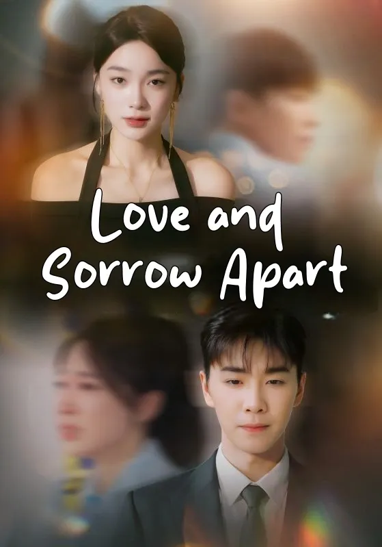 Love and Sorrow Apart